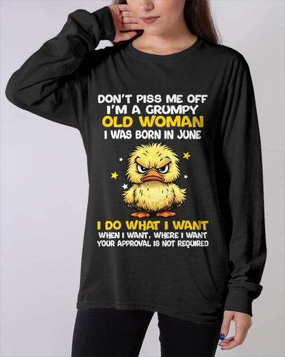 JUNE BORN - GRUMPY OLD WOMAN FUNNY DUCK SHIRT - FOR WOMEN - TLEE06 (SKU2603-236-06)