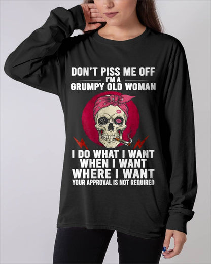 DON’T PISS ME OFF I’M A GRUMPY OLD WOMAN - FOR WOMEN - TLEE00 (SKU26T-01138-00)