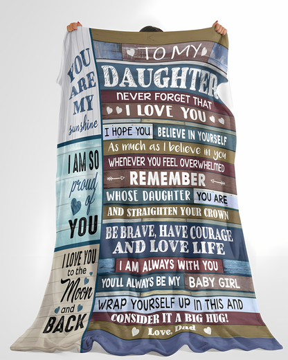 Special Gift For Your Daughter Blanket - From Dad