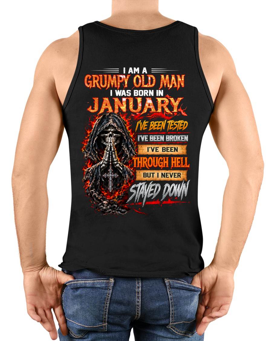 JANUARY BORN GRUMPY OLD MAN – BUILT THROUGH HELL - FOR MAN - TLEE01 (SKU2609-372-01)