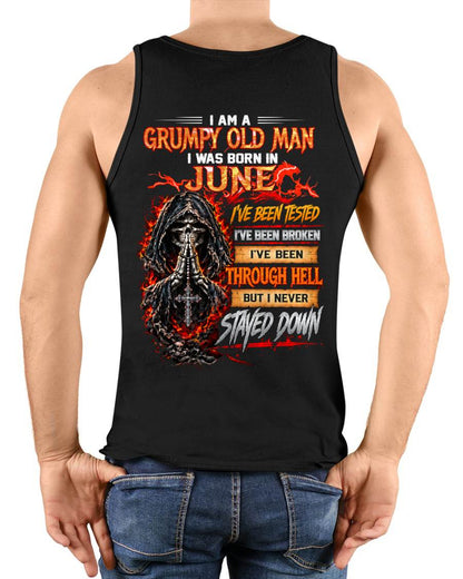 JUNE BORN GRUMPY OLD MAN – BUILT THROUGH HELL - FOR MAN - TLEE06 (SKU2609-372-06)