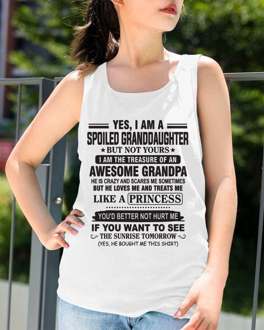 A SPECIAL SHIRT FOR MY GRANDDAUGHTER , LOVED LIKE A PRINCESS BY GRANDPA - FROM GRANDPA - TLEE00 (SKU10-119-00)