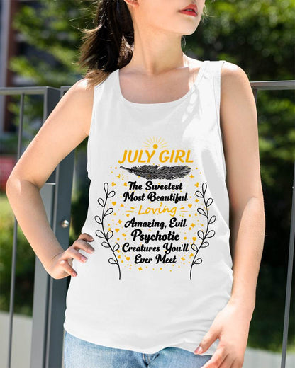 JULY GIRL – SWEET, BEAUTIFUL & A LITTLE PSYCHOTIC - FOR WOMEN - TLEE07 (SKU2603-297-07)