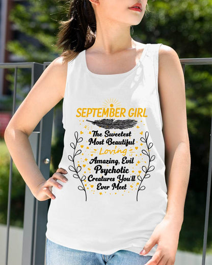SEPTEMBER GIRL – SWEET, BEAUTIFUL & A LITTLE PSYCHOTIC - FOR WOMEN - TLEE09 (SKU2603-297-09)
