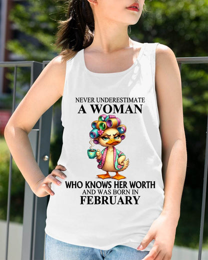 FEBRUARY – NEVER UNDERESTIMATE A WOMAN WHO KNOWS HER WORTH - FOR WOMEN - TLEE02 (SKU2604-56-02)