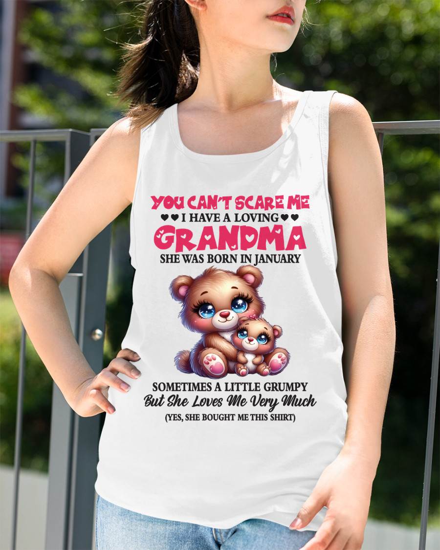 JANUARY - YOU CAN’T SCARE ME I HAVE A LOVING GRANDMA - FROM GRANDMA - TLEE01 (SKU2602-129-01)