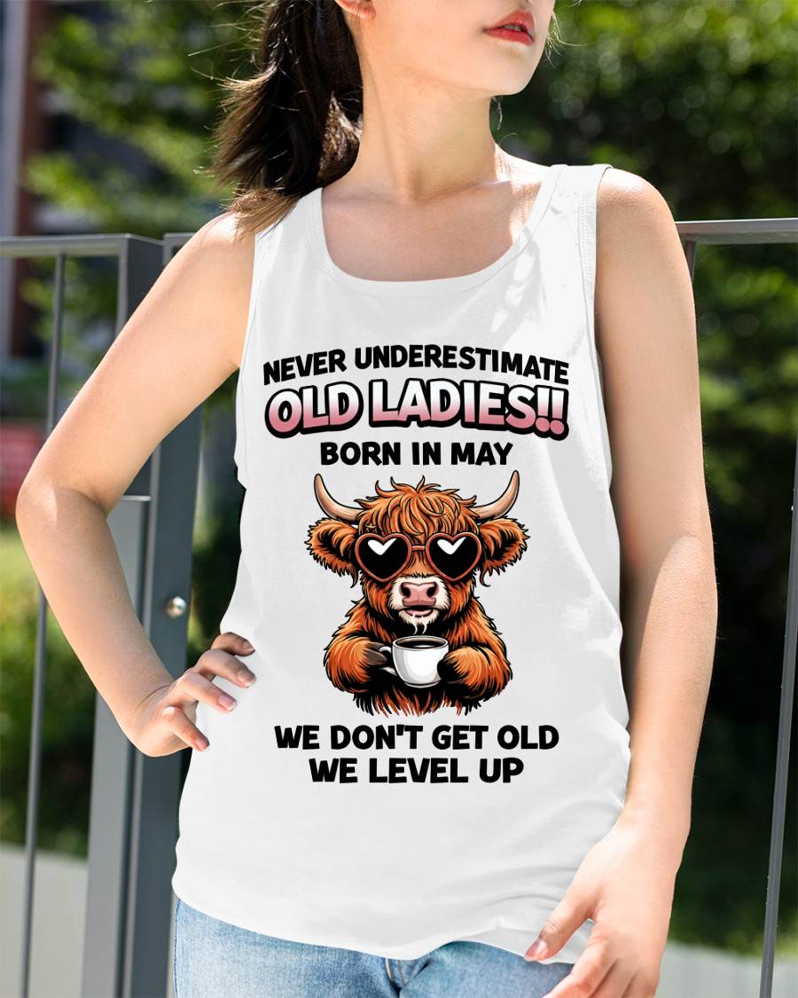 MAY BORN WOMEN LEVEL UP, NEVER GROW OLD SHIRT - FOR WOMEN - TLEE05 (SKU2606-79-05)