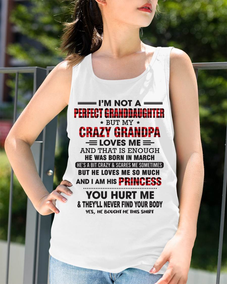 MARCH - I MAY NOT BE PERFECT, BUT I’M ALWAYS LOVED BY MY GRANDPA - FROM GRANDPA - TLEE03 (SKU26T-01285-03)
