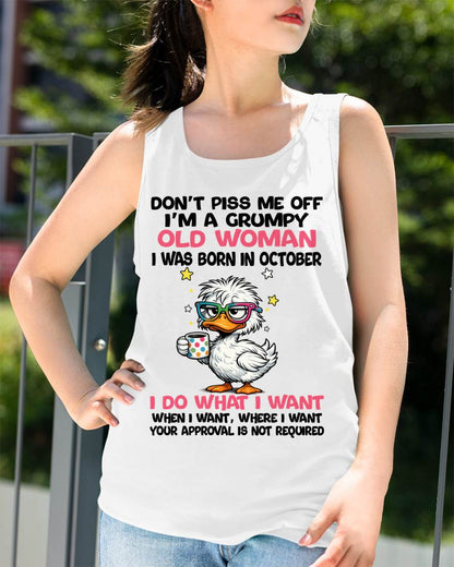 OCTOBER BORN - FUNNY ATTITUDE DUCK GRUMPY WOMAN T-SHIRT - FOR WOMEN - TLEE10 (SKU2603-238-10)
