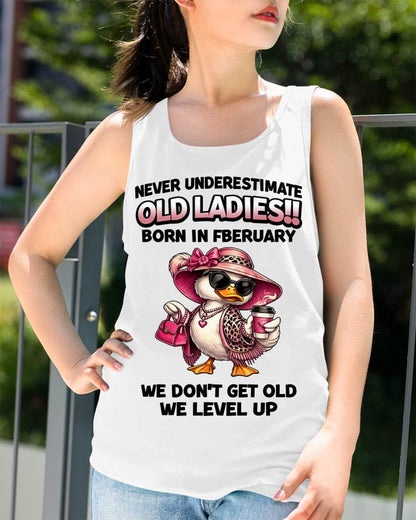 FEBRUARY LADIES – WE DON’T GET OLD, WE LEVEL UP - FOR WOMEN - TLEE02 (SKU2604-35-02)
