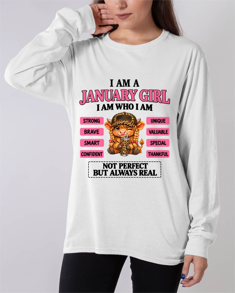 JANUARY GIRL – UNIQUE AND FEARLESS WOMAN TEE - FOR WOMEN - TLEE01 (SKU2610-616-01)