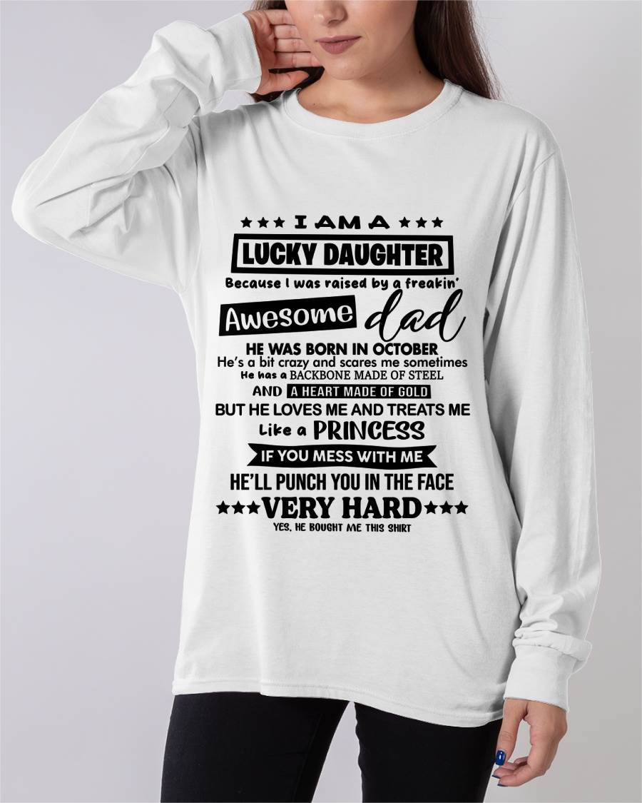 OCTOBER - I AM A LUCKY DAUGHTER BECAUSE I WAS RAISED BY A FREAKIN' AWESOME DAD - FROM DAD - TLEE10 (SKU2603-177-10)