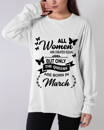 MARCH GIRLS ARE TRUE QUEENS - FOR WOMEN - TLEE03 (SKU2605-58-03)