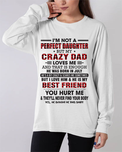 JULY - I'M NOT A PERFECT DAUGHTER BUT MY CRAZY DAD - FROM DAD - TLEE07 (SKU26T-01-14-07)