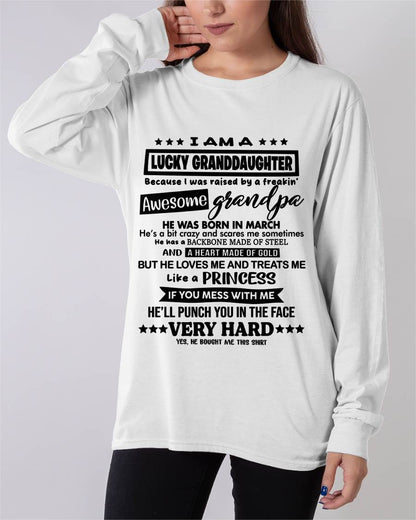 MARCH GRANDPA - LUCKY GRANDDAUGHTER SHIRT RAISED BY AN AWESOME GRANDPA - FROM GRANDPA - TLEE03 (SKU2603-271-03)