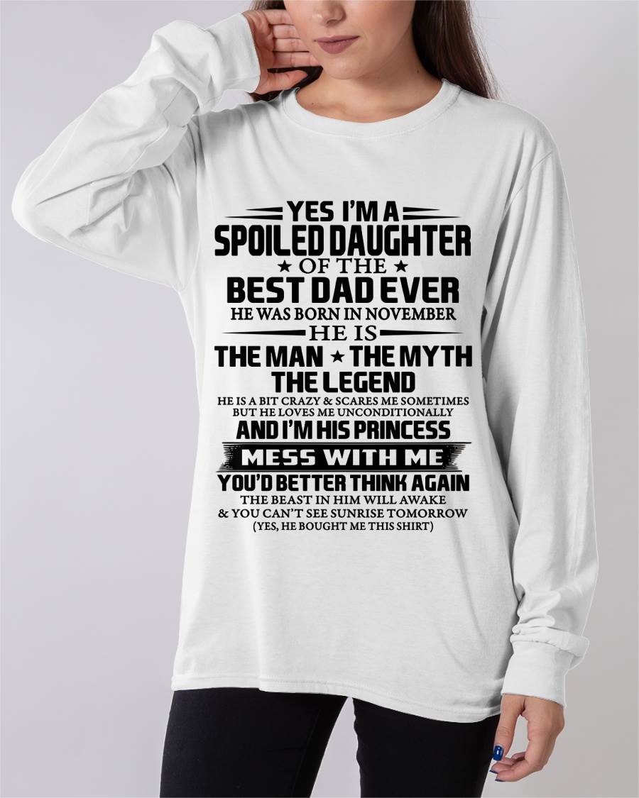 NOVEMBER - SPOILED DAUGHTER OF THE BEST DAD EVER - FROM DAD - TLEE11 (SKU2604-197-11)