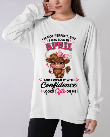 APRIL BORN CONFIDENCE TEE - FOR WOMEN - TLEE04 (SKU2608-118-04)