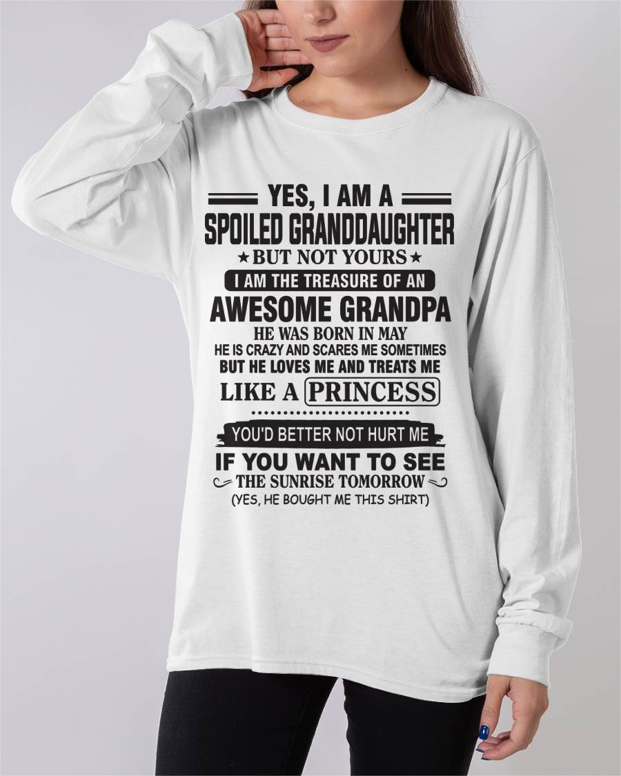 MAY - A SPECIAL SHIRT FOR MY GRANDDAUGHTER , LOVED LIKE A PRINCESS BY GRANDPA - FROM GRANDPA - TLEE05 (SKU10-119-05)