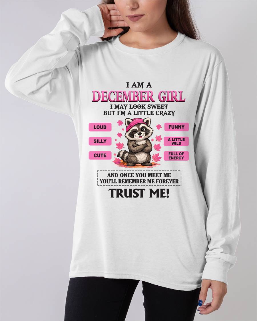 DECEMBER GIRL - I MAY LOOK SWEET BUT I’M A LITTLE CRAZY - FOR WOMEN - TLEE12 (SKU2603-80-12)