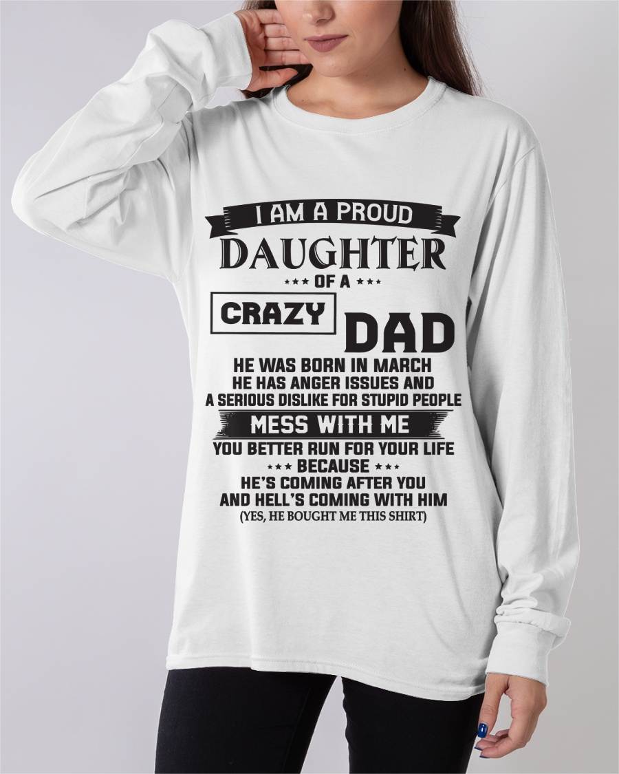 MARCH - I AM A PROUD DAUGHTER OF A CRAZY DAD - FROM DAD - TLEE03 (SKU10-96-03)