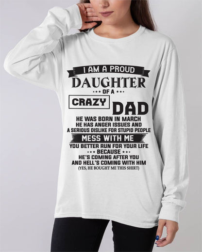 MARCH - I AM A PROUD DAUGHTER OF A CRAZY DAD - FROM DAD - TLEE03 (SKU10-96-03)