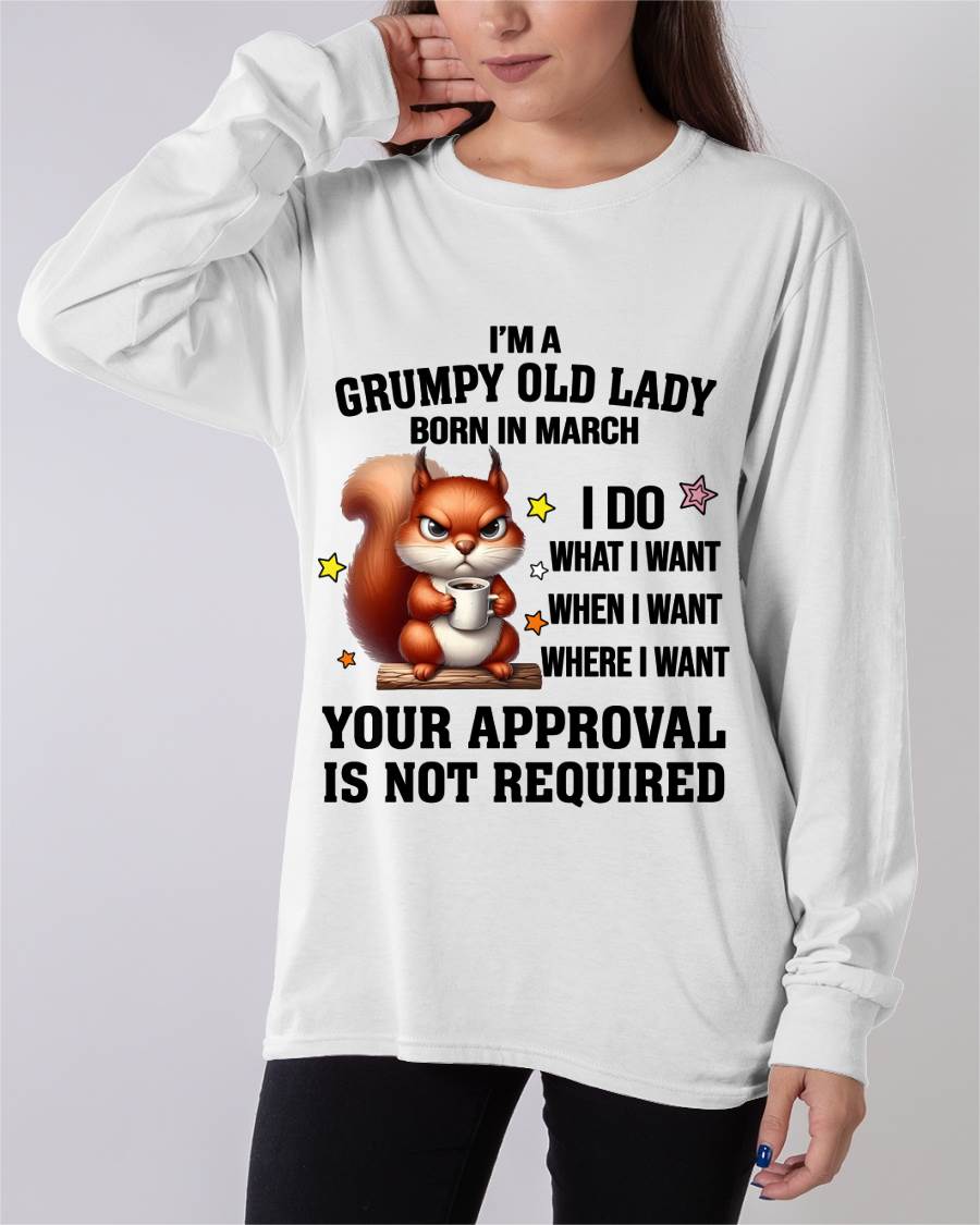 MARCH BORN WOMEN DON’T NEED APPROVAL TEE - FOR WOMEN - TLEE03 (SKU2605-211-03)