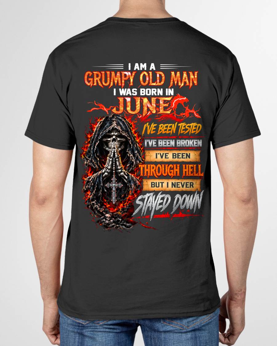 JUNE BORN GRUMPY OLD MAN – BUILT THROUGH HELL - FOR MAN - TLEE06 (SKU2609-372-06)