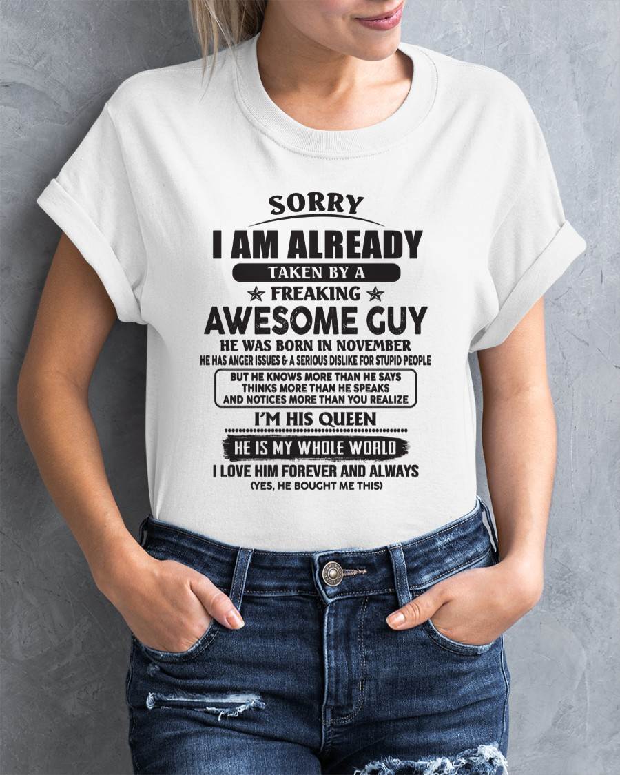 November - Sorry I Am Already Taken By A Freaking Awes Some Guy - Gift For Your Girlfriend, Wife From Husband - TLEE11 (SKU07-177-11)
