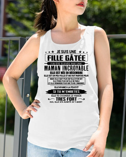 DÉCEMBRE - T-SHIRT JE SUIS UNE FILLE CHANCEUSE – CADEAU TOUCHANT DE MAMAN INCROYABLE - fr12 / TLEE12 (SKU26T-0190-12)