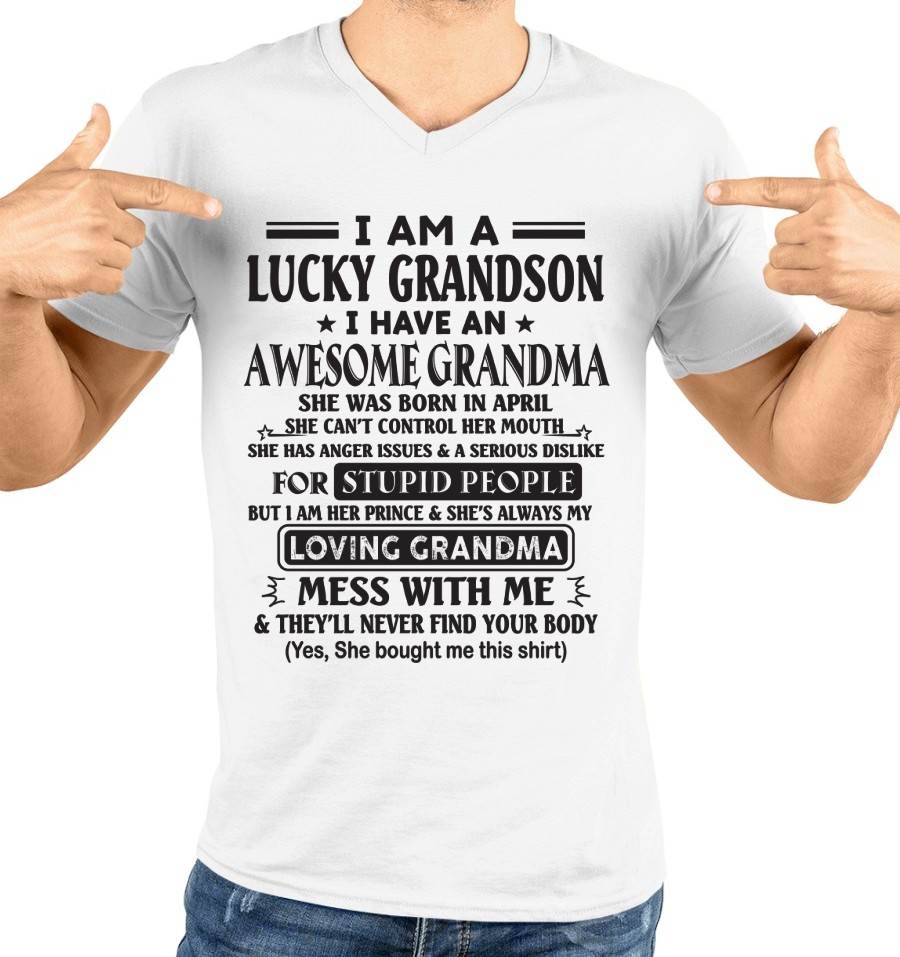 APRIL - I AM A LUCKY GRANDSON I HAVE AN AWESOME GRANDMA - FROM GRANDMA - TLEE04 (SKU12-40-04)