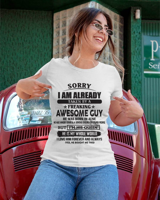 June - Sorry I Am Already Taken By A Freaking Awesome Guy - Gift From Husband - TLEE06 (SKU07-173-06)