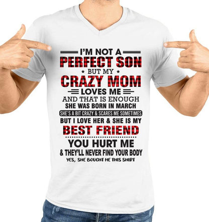 MARCH - I’M NOT A PERFECT SON BUT MY CRAZY MOM LOVES ME AND THAT IS ENOUGH - FROM MOM - TLEE03 (SKU11-97-03)