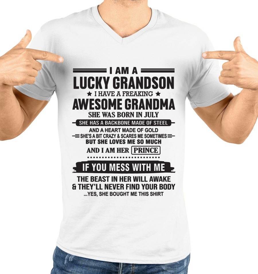 JULY - I AM A LUCKY GRANDSON I HAVE A FREAKING AWESOME GRANDMA - FROM GRANDMA - TLEE07 (SKU11-29-07)