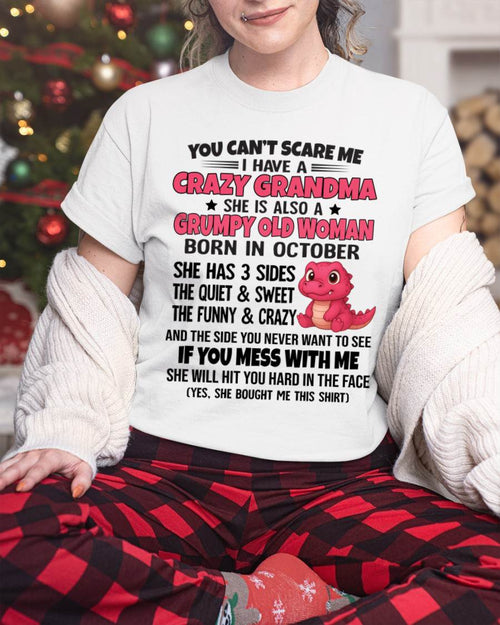 OCTOBER - YOU CAN'T SCARE ME I HAVE A CRAZY GRANDMA - FROM GRANDMA - TLEE10 (SKU09-114-10)
