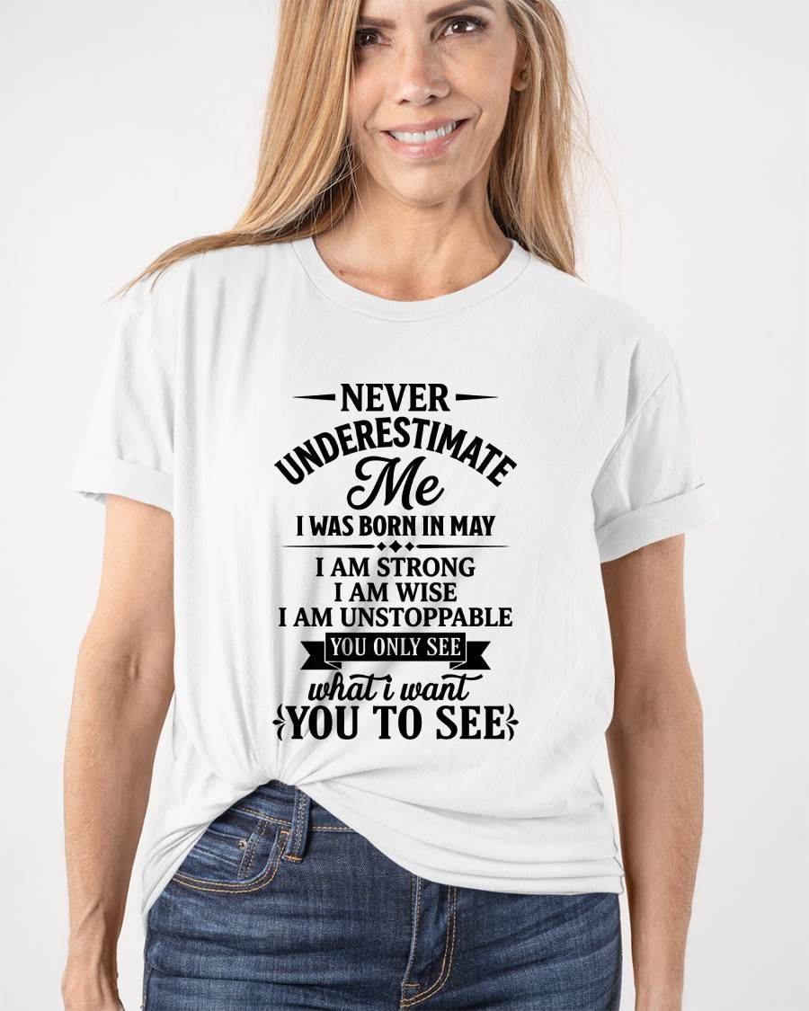 MAY GIRL – NEVER UNDERESTIMATE ME - FOR WOMEN - TLEE05 (SKU2606-91-05)