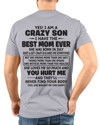 JULY - YES! I AM A CRAZY SON I HAVE THE BEST MOM EVER - FROM MOM - TLEE07 (SKU09-137-07)