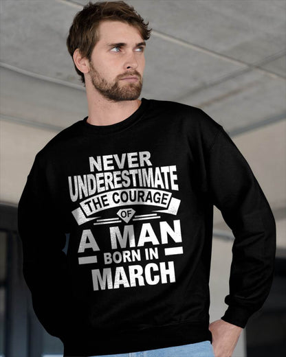 MARCH BORN MAN : COURAGE STRENGTH & PRIDE - FOR MAN - TLEE03 (SKU2606-126-03)