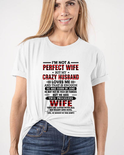 JUNE - CRAZY HUSBAND LOVES ME WIFE SHIRT - FROM HUSBAND - TLEE06 (SKU2608-651-06)