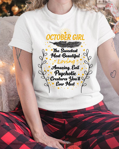 OCTOBER GIRL – SWEET, BEAUTIFUL & A LITTLE PSYCHOTIC - FOR WOMEN - TLEE10 (SKU2603-297-10)