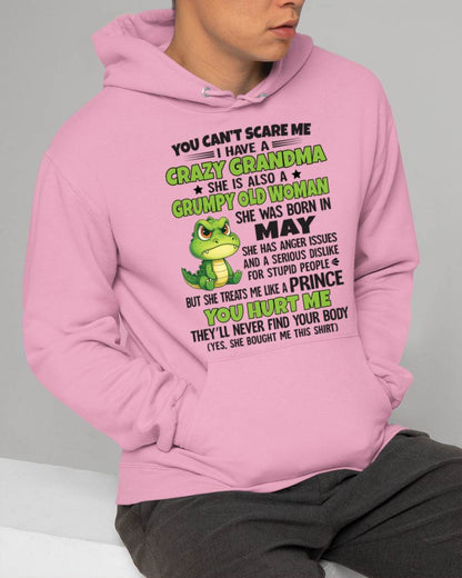 MAY - YOU CAN’T SCARE ME I HAVE A CRAZY GRANDMA SHE IS ALSO A GRUMPY OLD WOMAN - FROM GRANDMA - TLEE05 (SKU09-85-05)