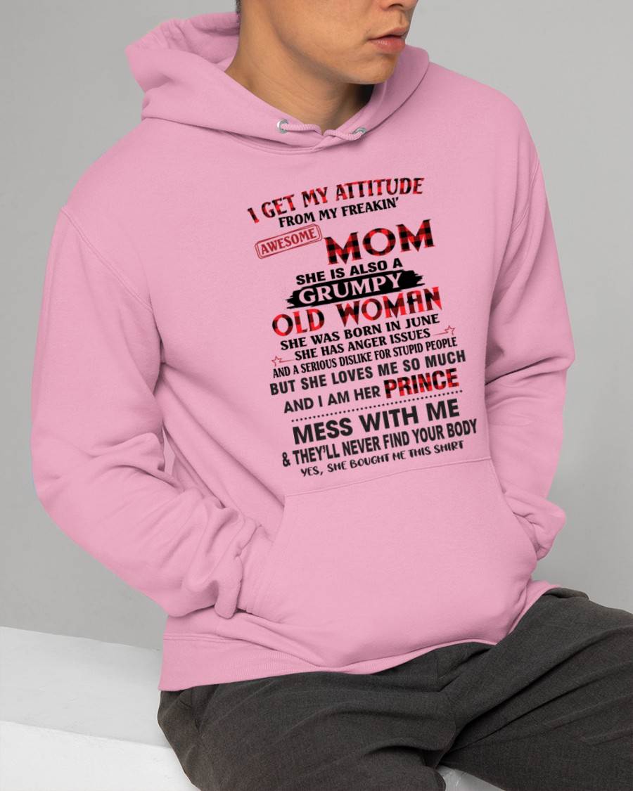 JUNE - I GET MY ATTITUDE FROM MY FREAKIN' AWESOME MOM - FROM MOM - TLEE06 (SKU2603-156-06)
