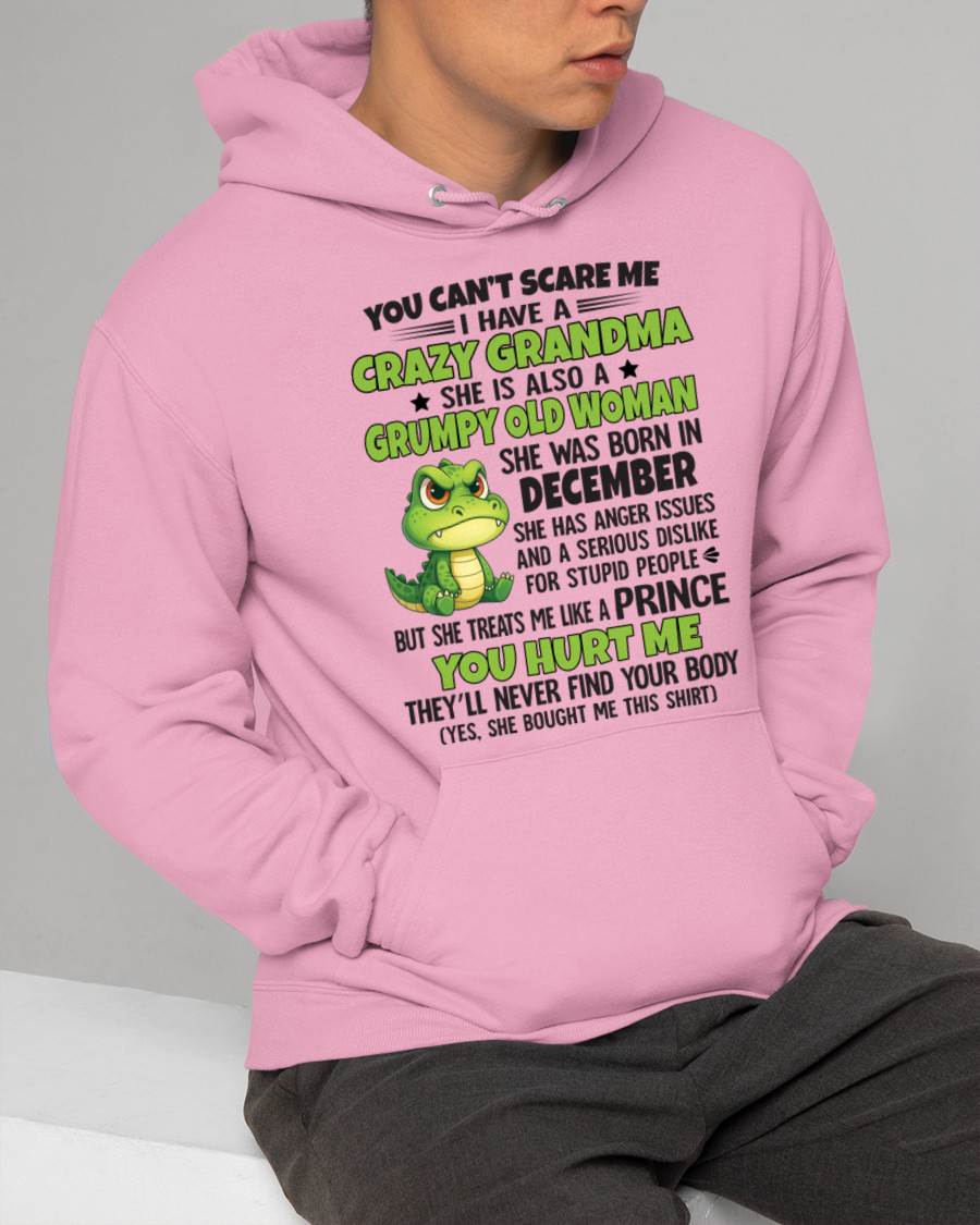 DECEMBER - YOU CAN’T SCARE ME I HAVE A CRAZY GRANDMA SHE IS ALSO A GRUMPY OLD WOMAN - FROM GRANDMA - TLEE12 (SKU09-85-12)