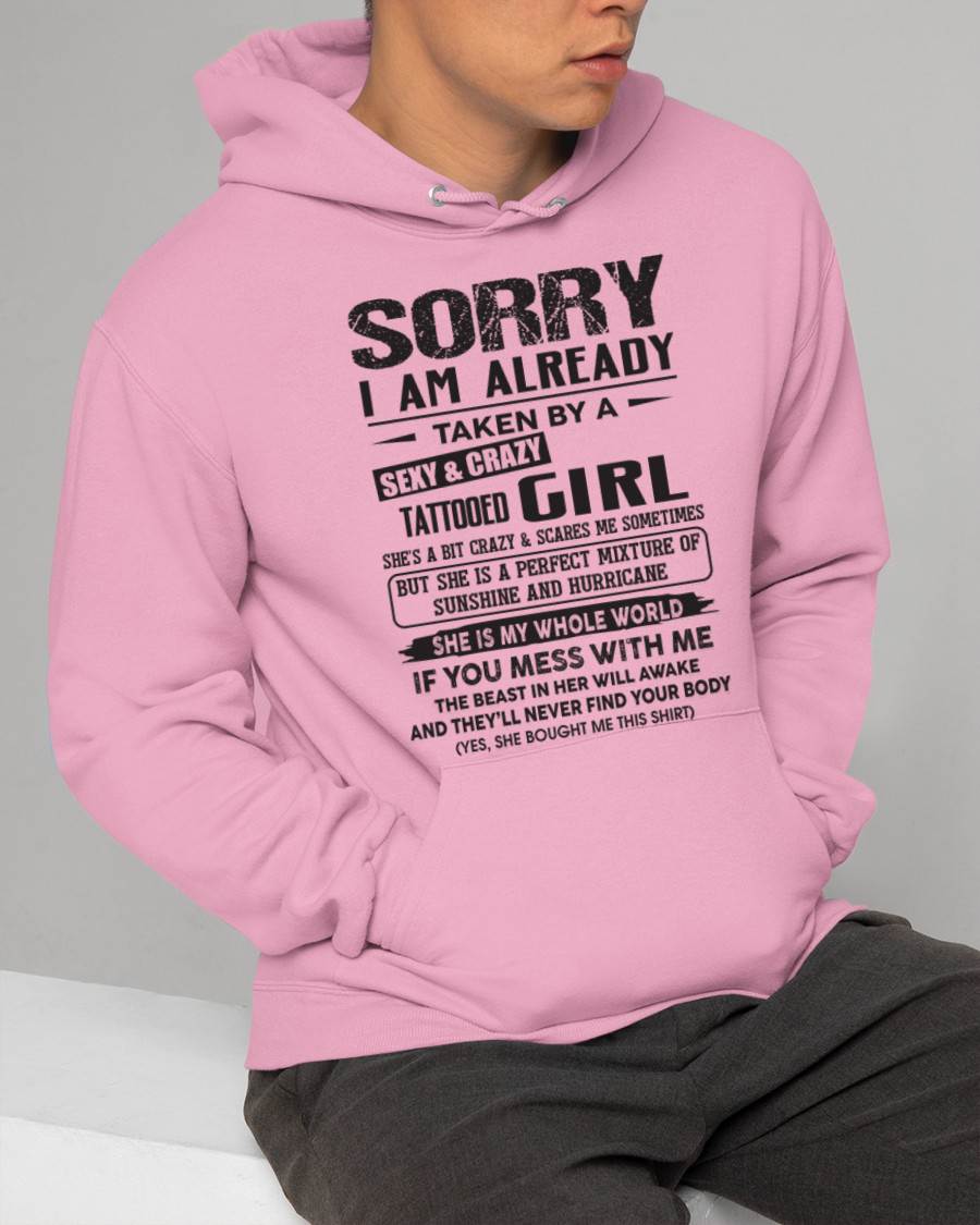 Sorry I Am Already Taken By A Sexy & Crazy Tattooed Girl - Gift From Wife - TLEE00 (SKU08-90-00)