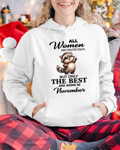 NOVEMBER BORN WOMEN ARE THE BEST - FOR WOMEN - TLEE11 (SKU2604-78-11)