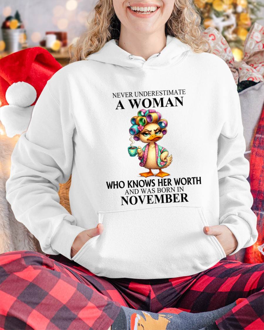 NOVEMBER – NEVER UNDERESTIMATE A WOMAN WHO KNOWS HER WORTH - FOR WOMEN - TLEE11 (SKU2604-56-11)