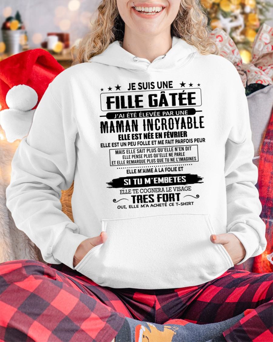 FÉVRIER - T-SHIRT JE SUIS UNE FILLE CHANCEUSE – CADEAU TOUCHANT DE MAMAN INCROYABLE - frTLEE02 (SKU26T-0190-02)