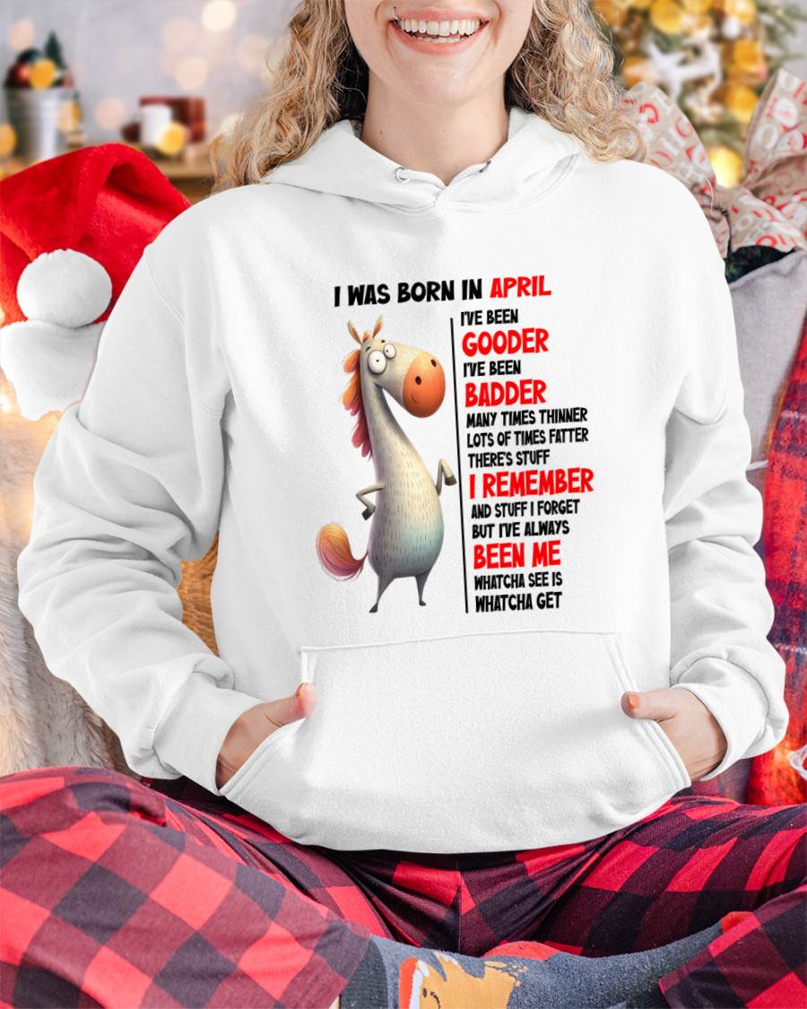 BORN IN APRIL FUNNY SHIRT – GOODER BADDER HUMOR BIRTHDAY TEE - FOR WOMEN - TLEE04 (SKU2603-270-04)