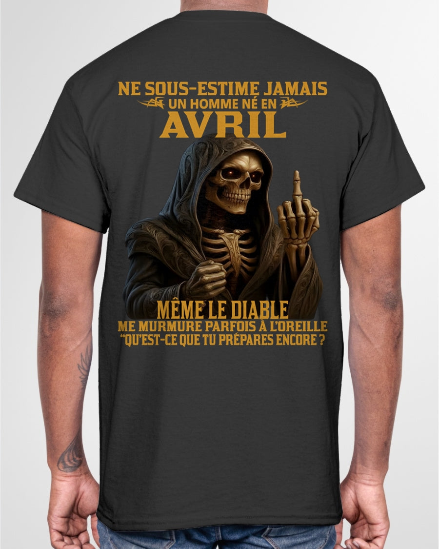 NE SOUS-ESTIME JAMAIS UN HOMME NÉ EN AVRIL Fr04 TLEE04 male (SKU12-305-04)