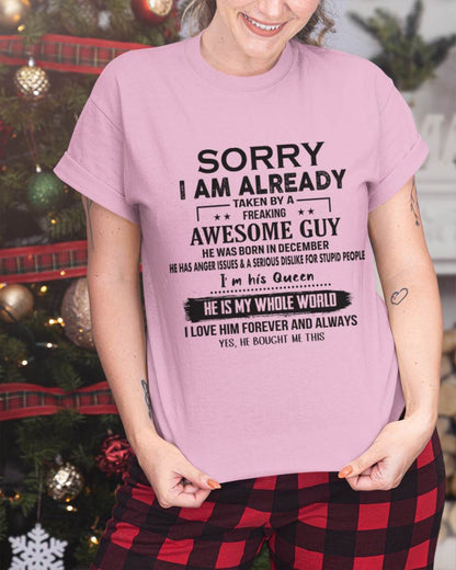 December - Sorry I Am Already Taken By A Freaking Awesome Guy - Gift From Husband - TLEE12 (SKU07-145-12)