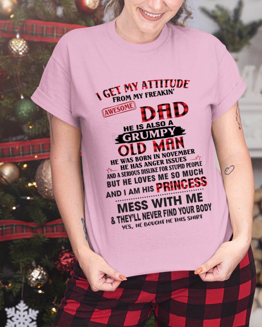 NOVEMBER - I GET MY ATTITUDE FROM MY FREAKIN' AWESOME DAD - FROM DAD - TLEE11 (SKU2603-78-11)